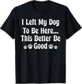 Funny Fathers Day Dog Mothers Day Dog Lover Tees