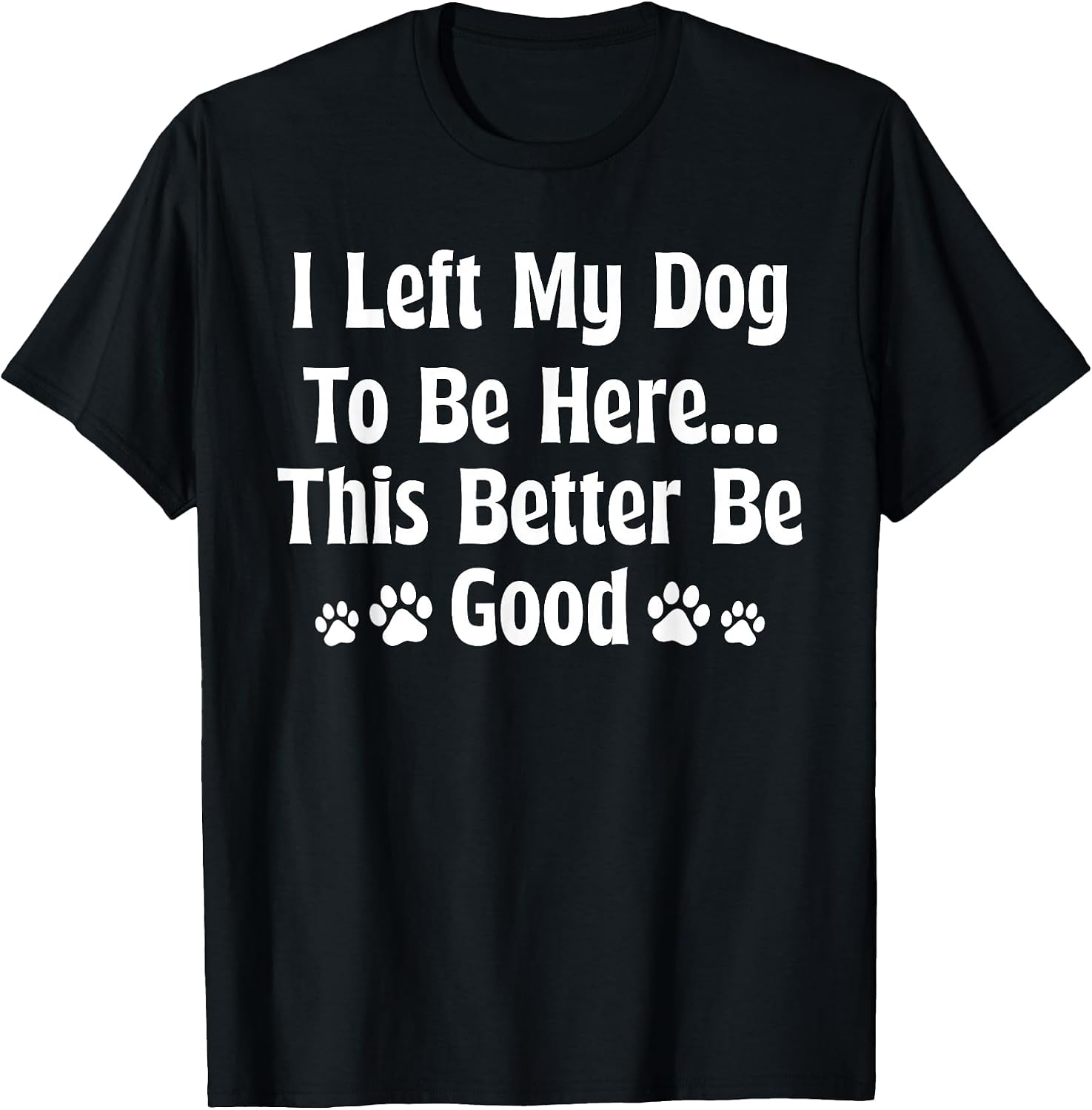 Funny Fathers Day Dog Mothers Day Dog Lover Tees