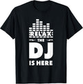 Relax The DJ Is Here Music