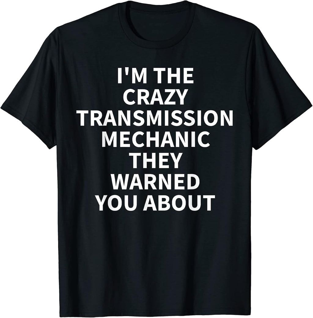Cool Transmission Mechanic Humor Quote Merch
