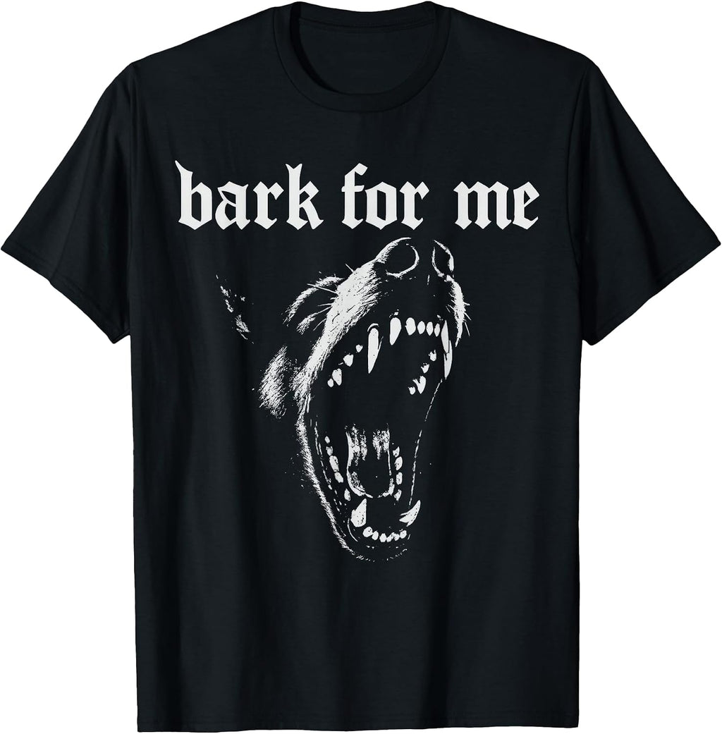 Bark for Me Fierce Dog