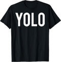 Yolo Shirts