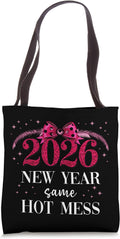 2026 Shirt Happy New Year Same Hot Mess Mom TShirt