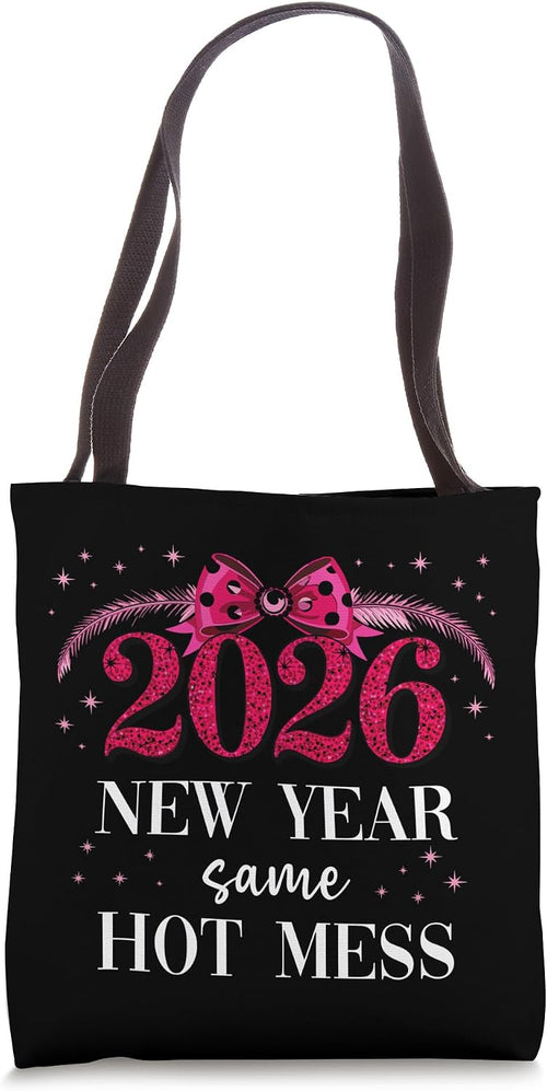 2026 Shirt Happy New Year Same Hot Mess Mom TShirt