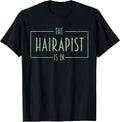 The Hairapist Is In Hairdresser Hair Stylist Gifts