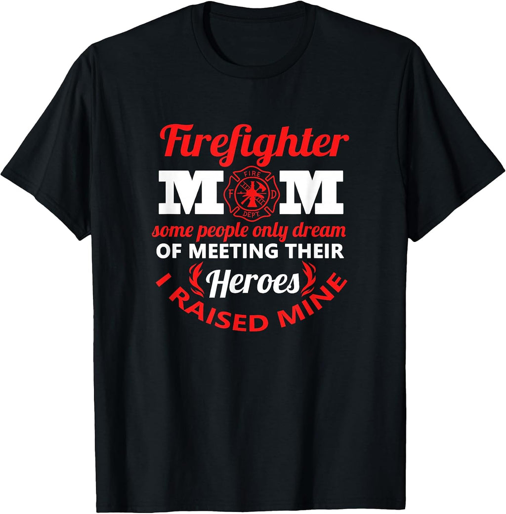 Firefighter Mom Family Fireman Mother Clothes