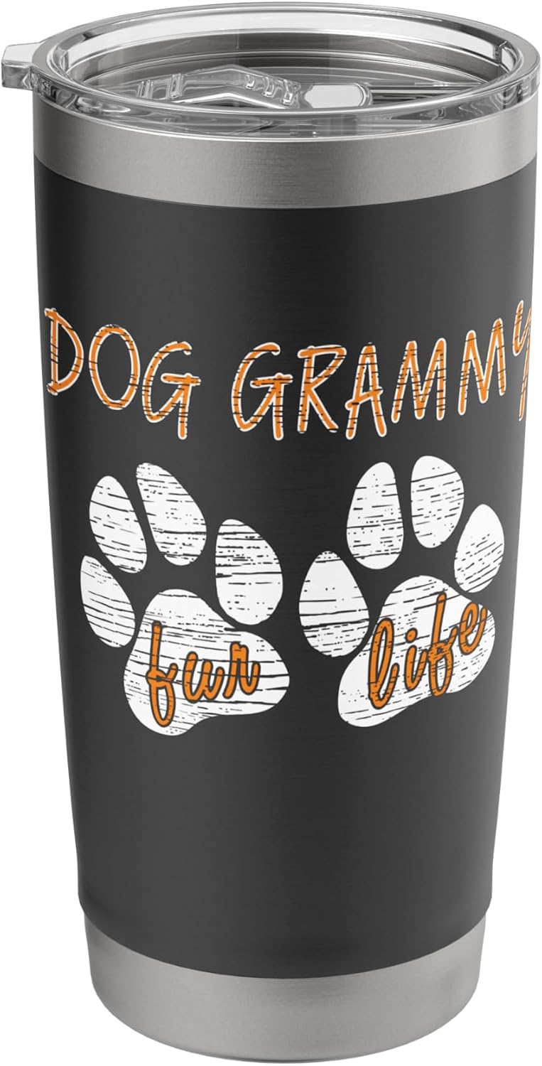 Dog Owner Funny Dogs Grammy Fur Life Gog Lover Mother Wife Stainless Steel Insulated Tumbler
