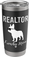 Realtor Frenchie Mom Shirt for Women Funny Dog Lover Gift Stainless Steel Insulated Tumbler