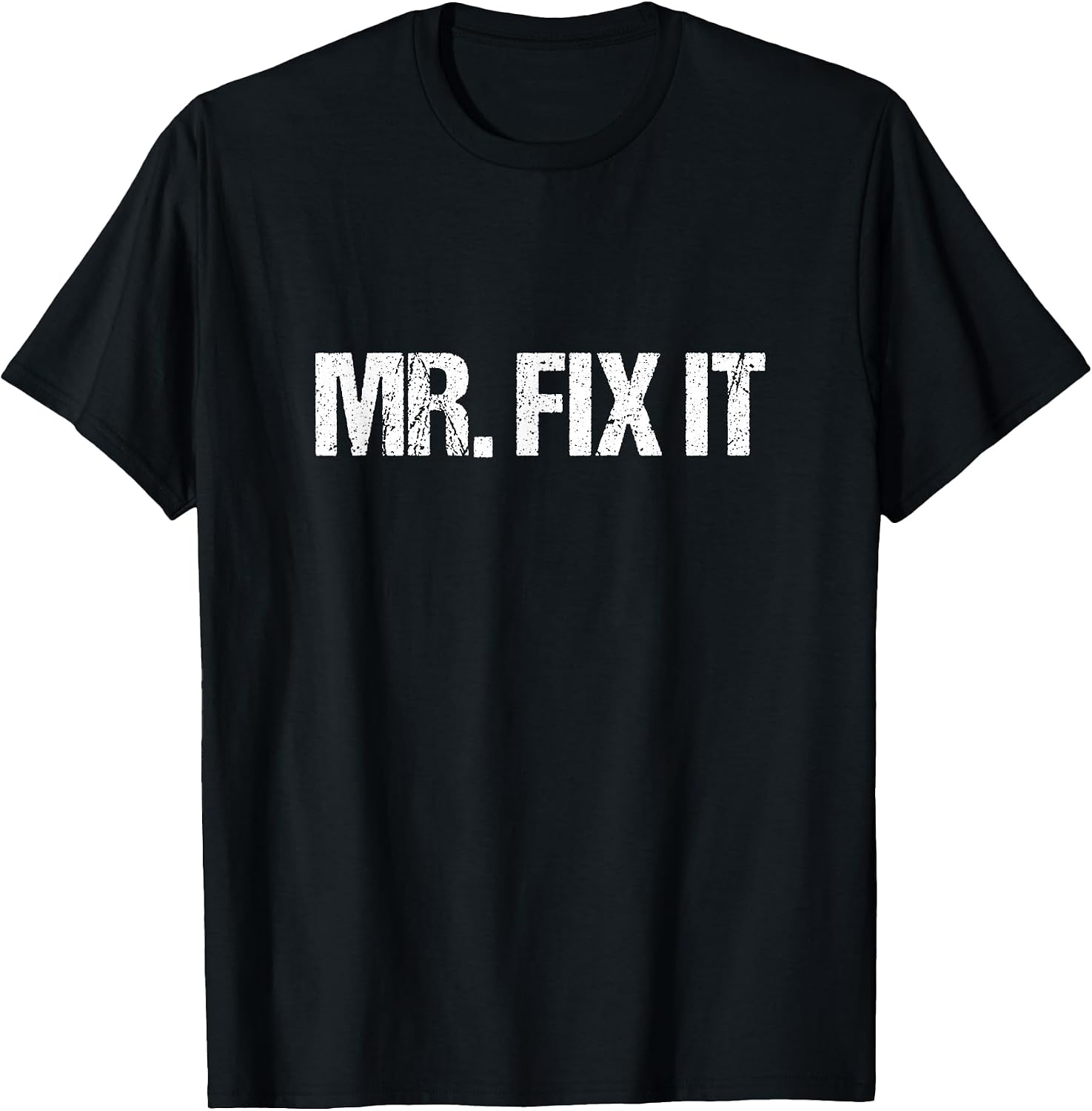Mr. Fix It T-Shirt