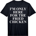 Cool Fried Chicken Humor Quote Merch