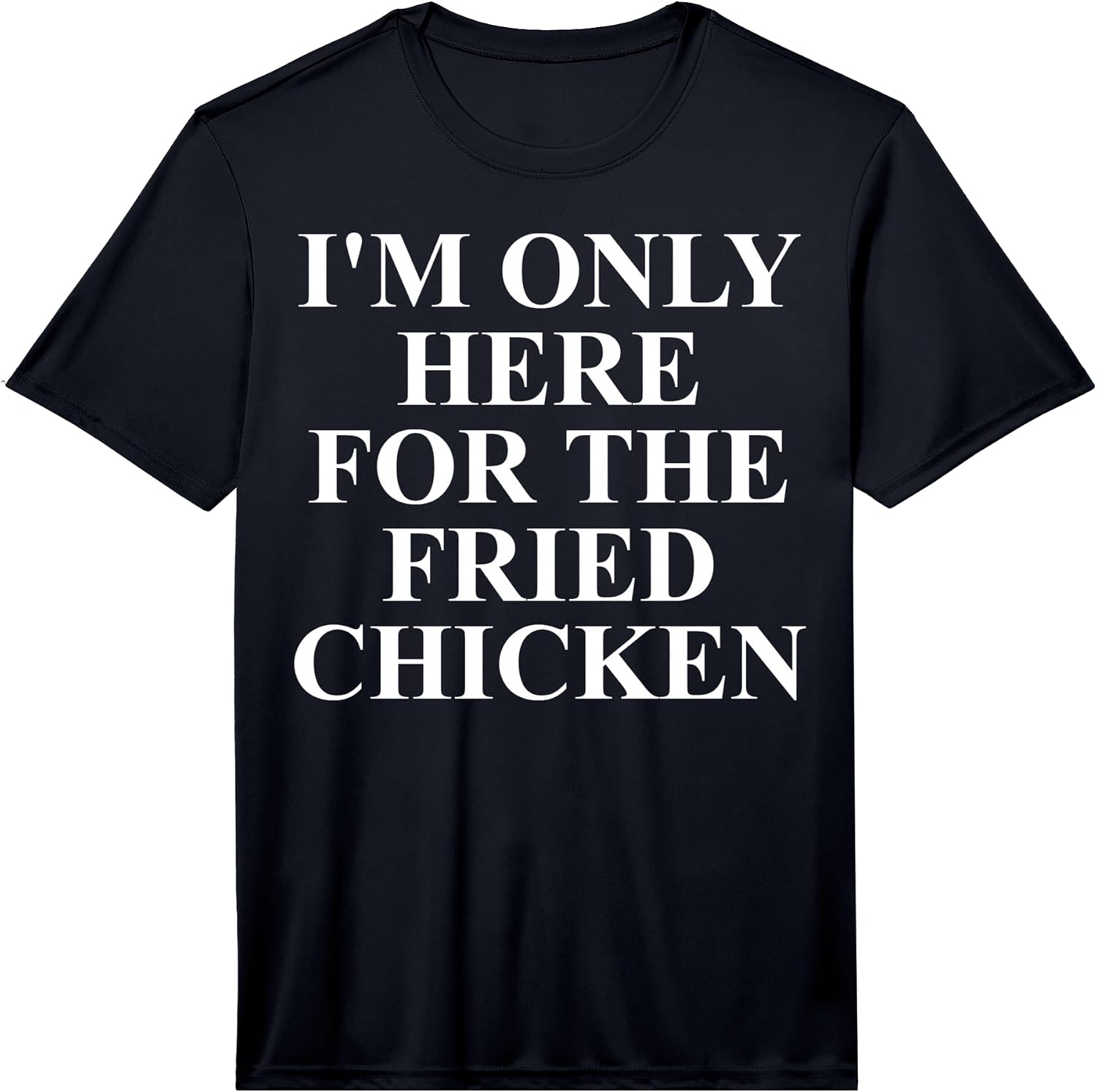 Cool Fried Chicken Humor Quote Merch