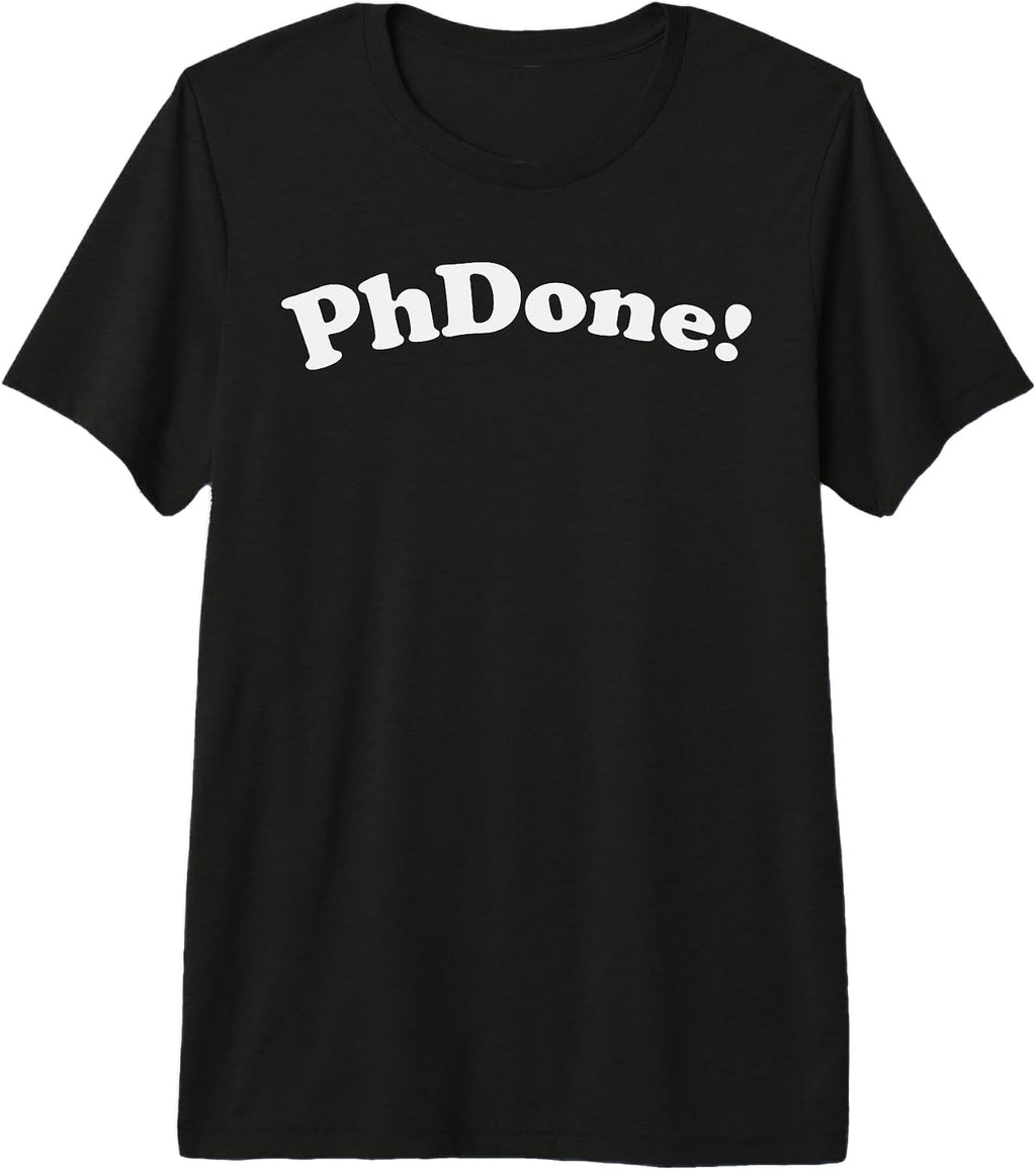 Phd Shirt Doctorate Graduation Gifts Defense Party