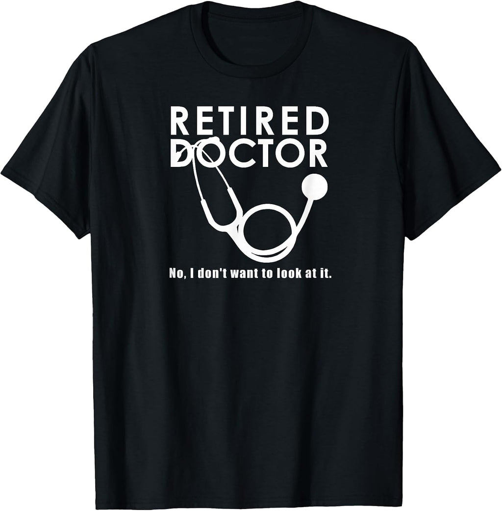 Retired Doctor Funny Retirement Humor