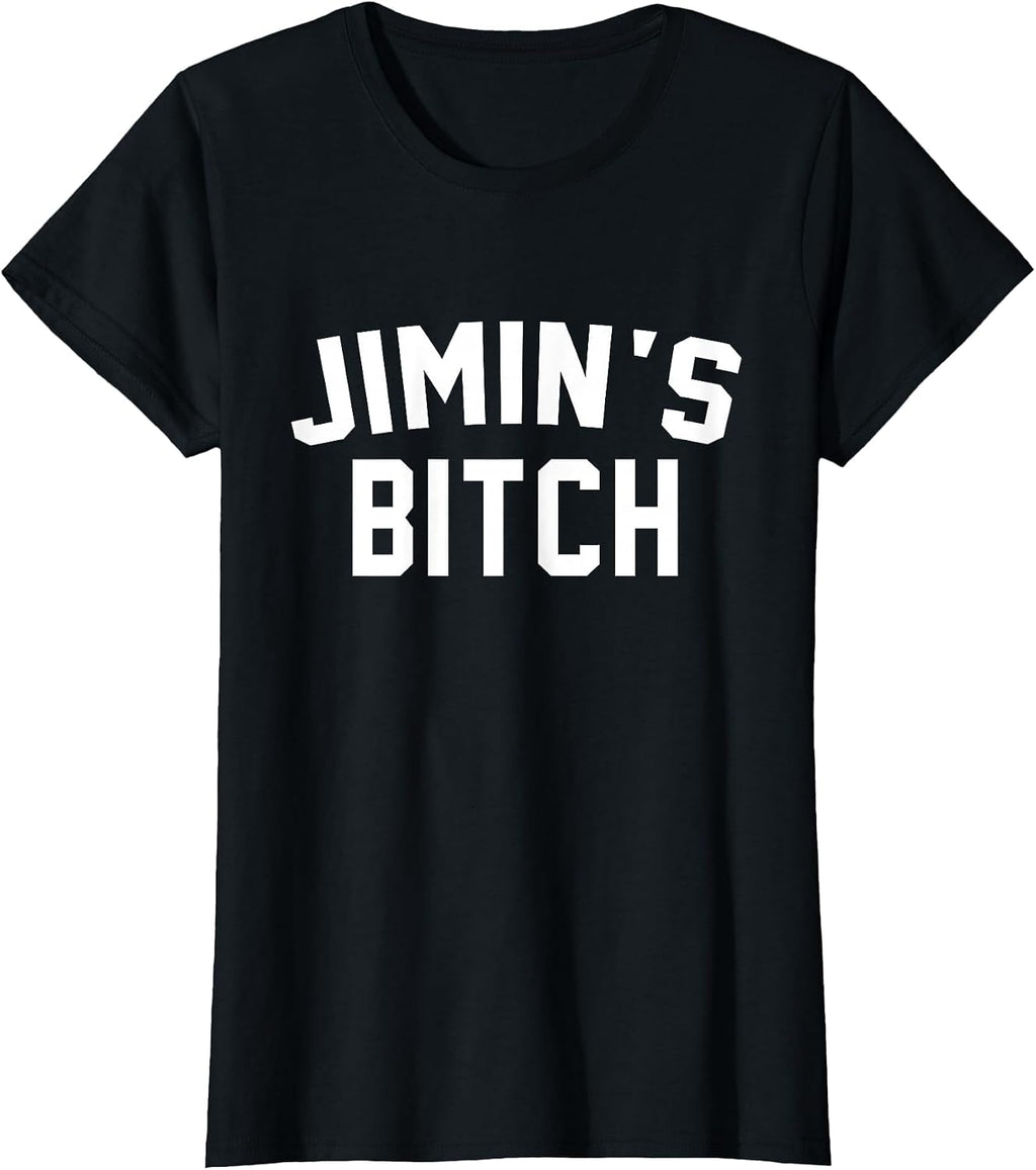 Jimin's Bitch funny T shirt