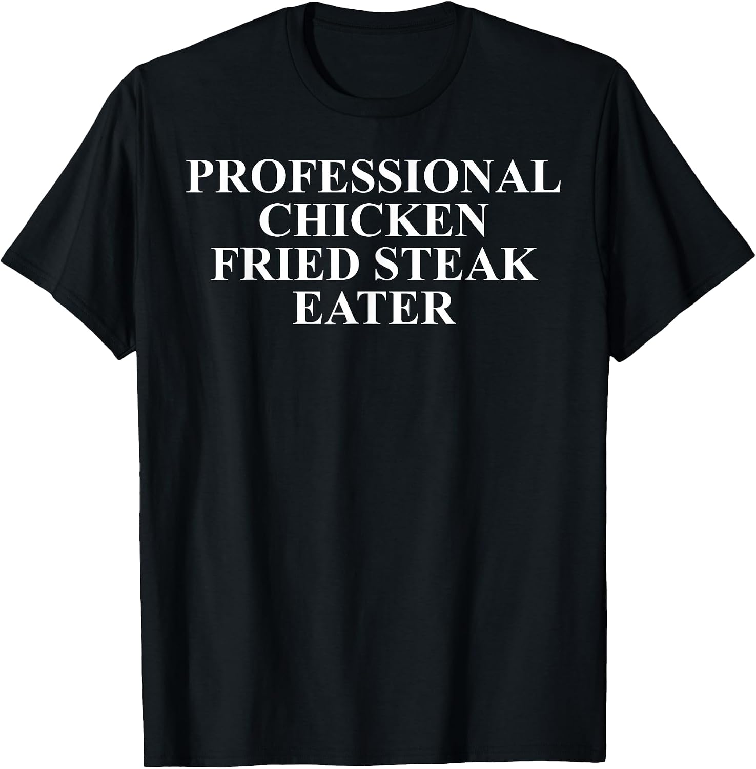 Cool Chicken Fried Steak Humor Quote Merch