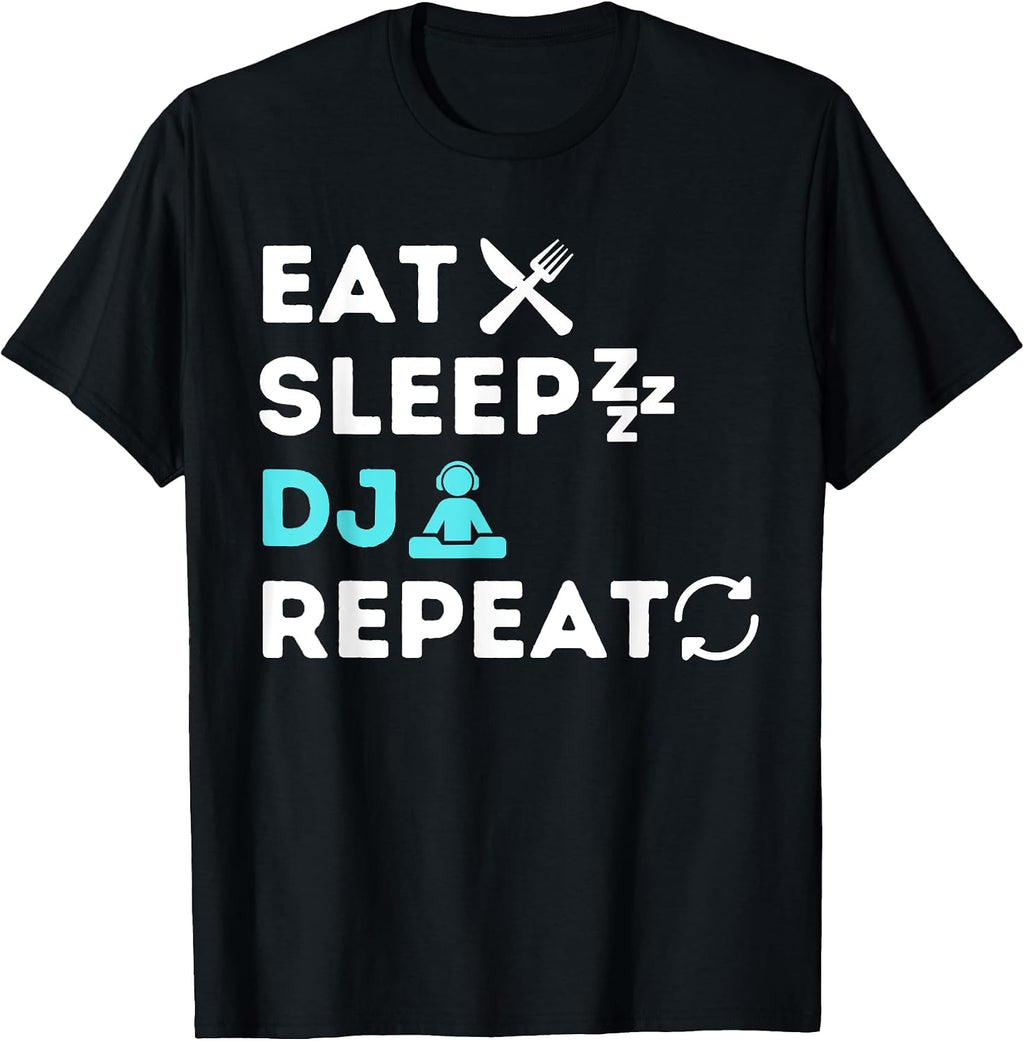 Eat Sleep DJ Repeat