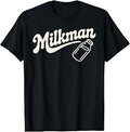 Best Milkman Costume for Men Boys Dad Milk Man Milkman T-Shirt