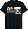 America 76 250 Years United States Birthday Anniversary T-Shirt