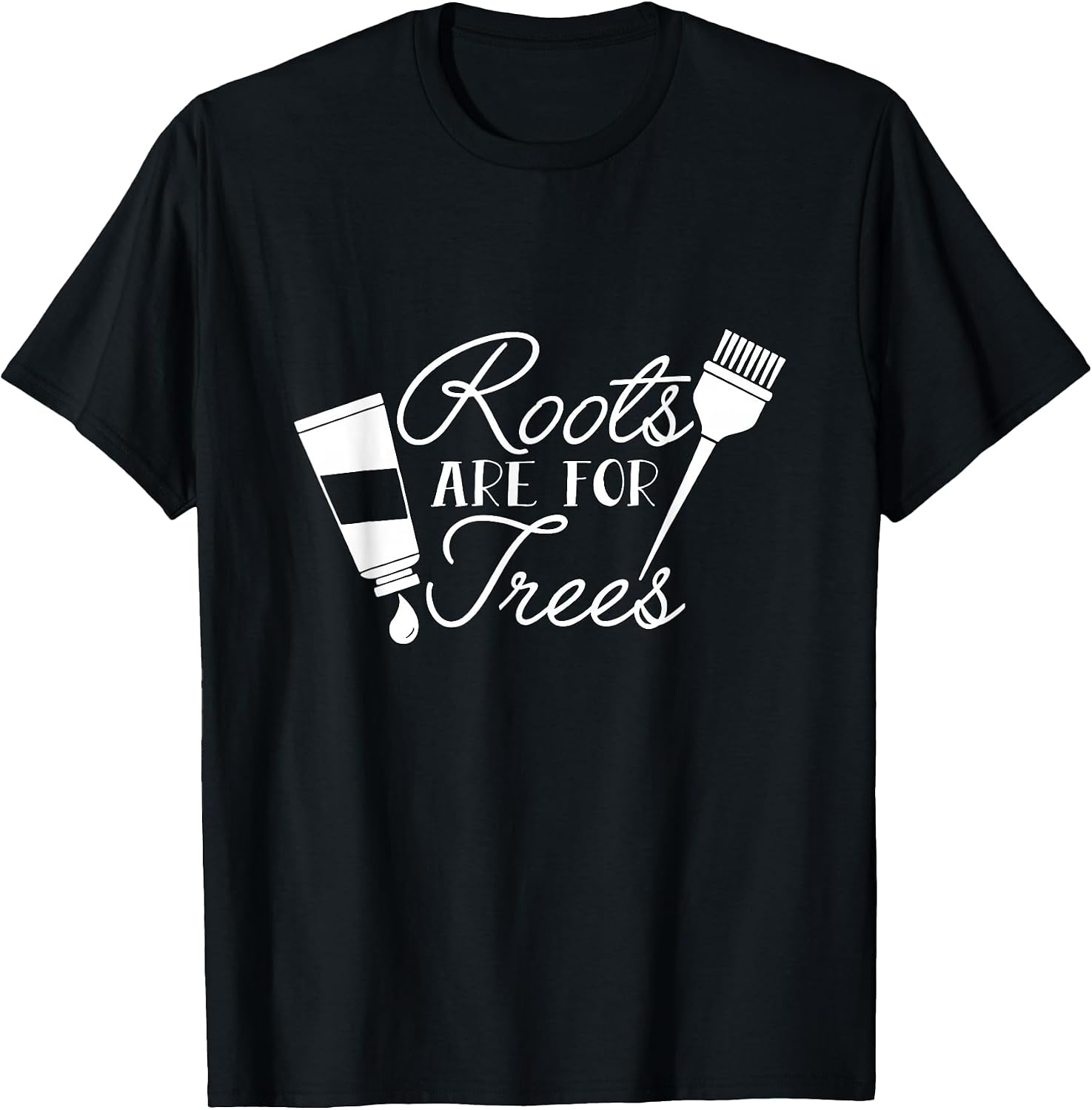 Roots Are For Trees Funny Hairdresser Barber
