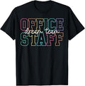 Office Staff Dream Team Squad Front Office School Secretary T-Shirt