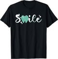 Smile Tooth | Dentistry Dental Assistant | Hygienist Dentist T-Shirt