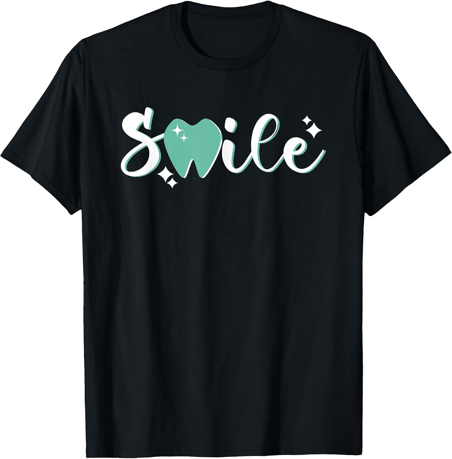 Smile Tooth | Dentistry Dental Assistant | Hygienist Dentist T-Shirt