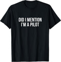 Did I Mention I'm A Pilot -