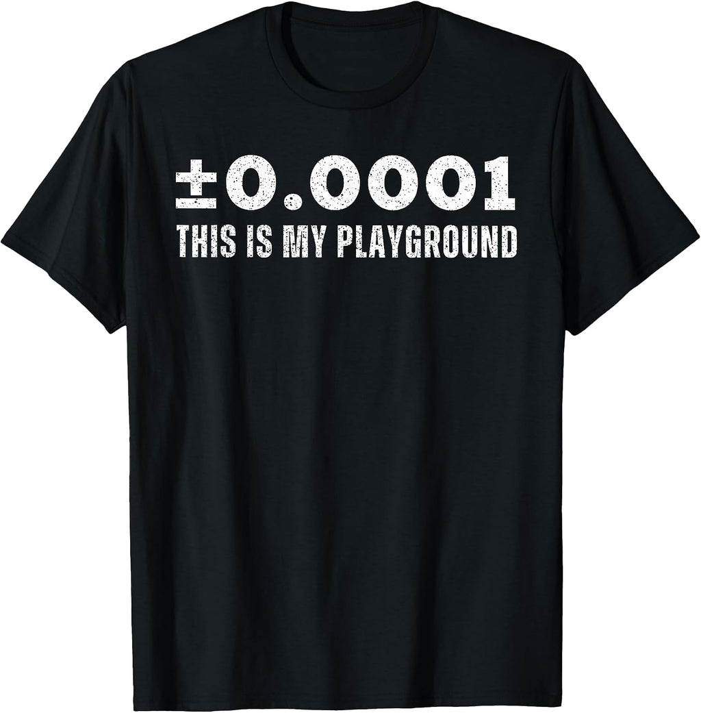 This Is My Playground Machinist Merch Co.