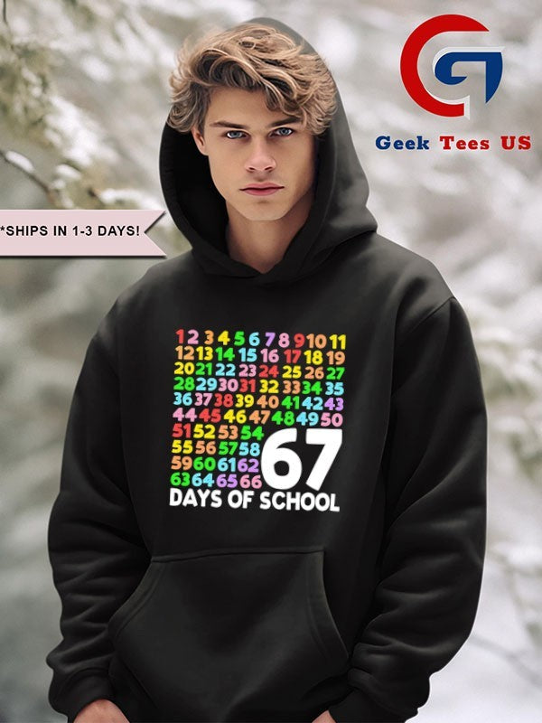 67 Days of School Six Seven meme shirt