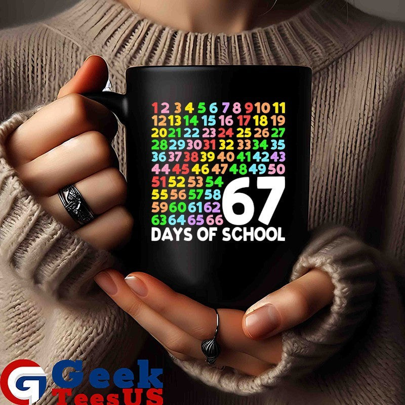 67 Days of School Six Seven meme shirt