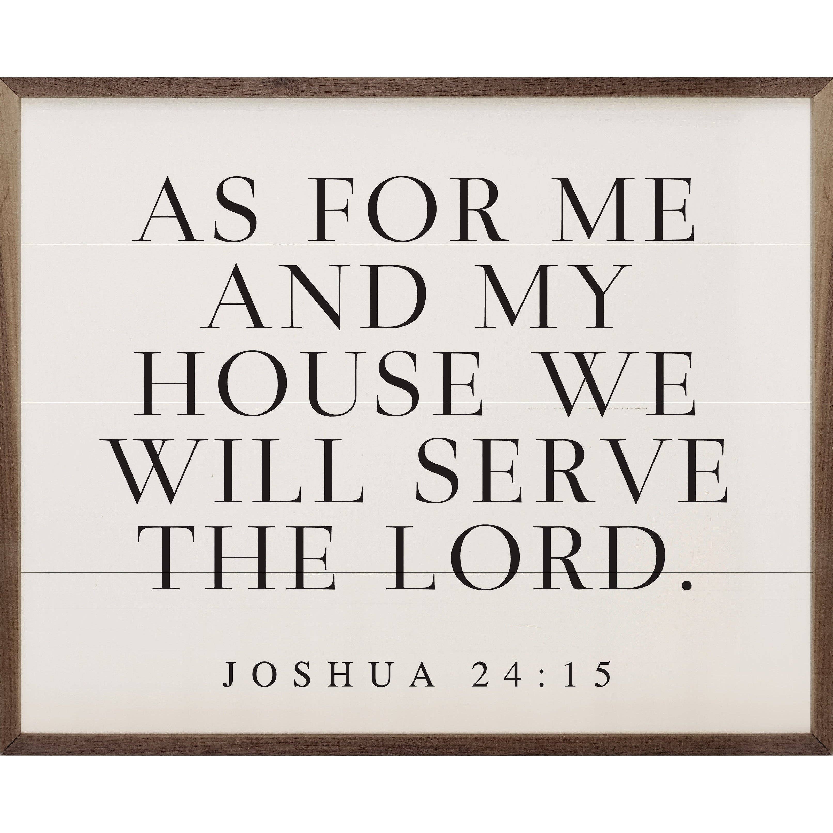 As For Me and My House Joshua 24 15 Horizontal White