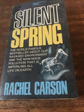 Rachel Carson's Silent Spring. Fawcett Crest Printing 1973 Paperback in Very Good Condition.
