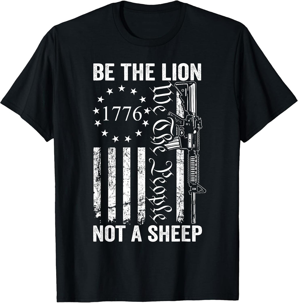 Be The Lion Not A Sheep 2nd Amendment AR15 Apparel