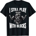 I Still Play With Blocks Racing Mechanic Merch