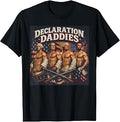 Declaration Daddies 4th of July Founding Fathers Patriotic T-Shirt