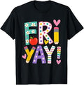 Fri-Yay Teacher Back to School T-Shirt