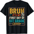 Bruh It's My First Day of 1st Grade Back to School Boys Kids T-Shirt