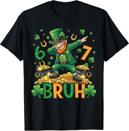 67 Bruh St Patricks Day