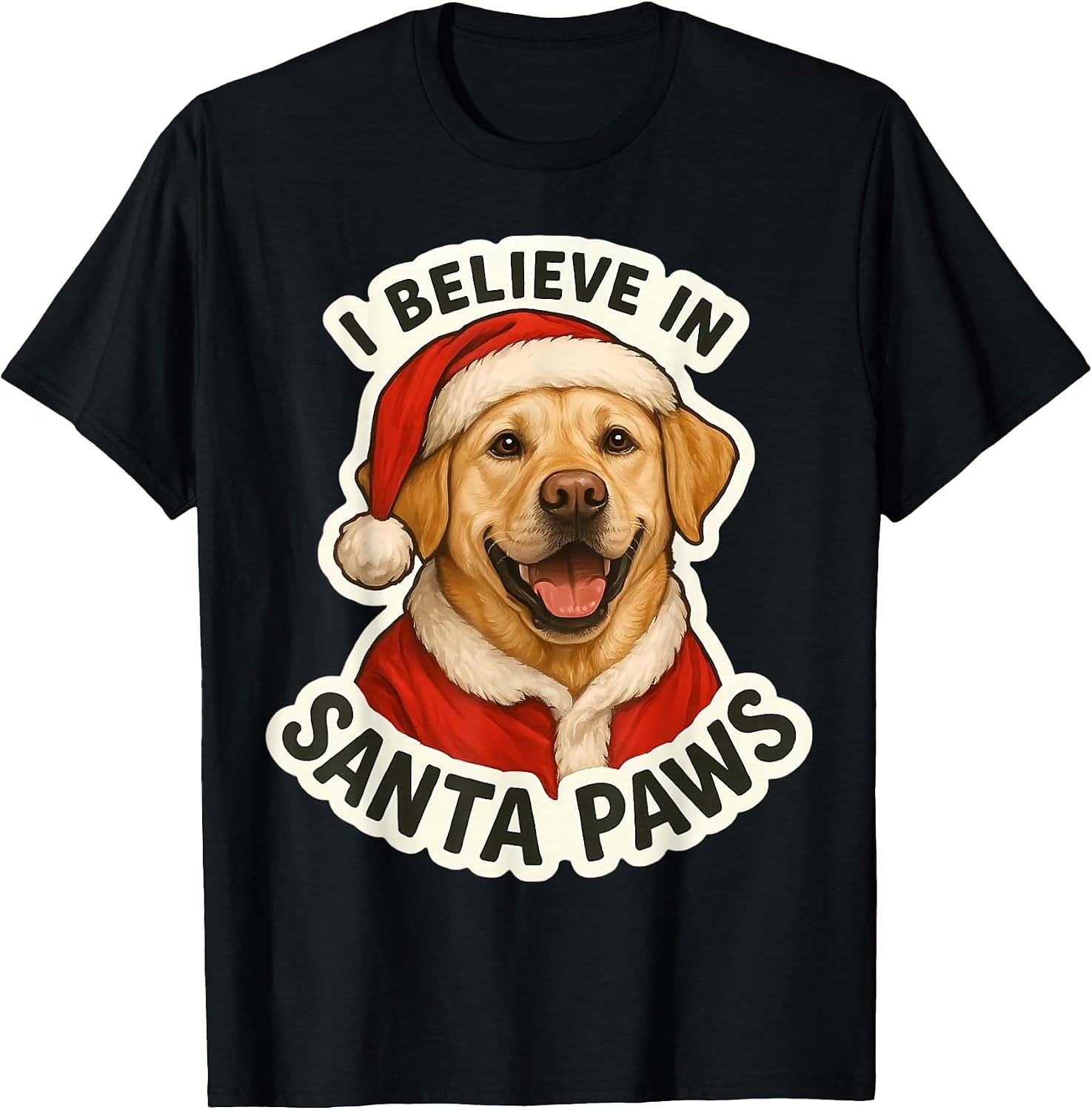 I Believe In Santa Paws Labrador Retriever Merch