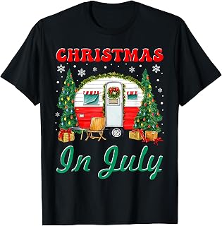 Christmas in July Funny Camping Funny Xmas Men Women Kids T-Shirt