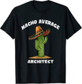 Nacho Average Architect