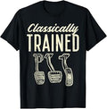 Classically Trained Manual Car Pedals Racing Men Women Kids T-Shirt