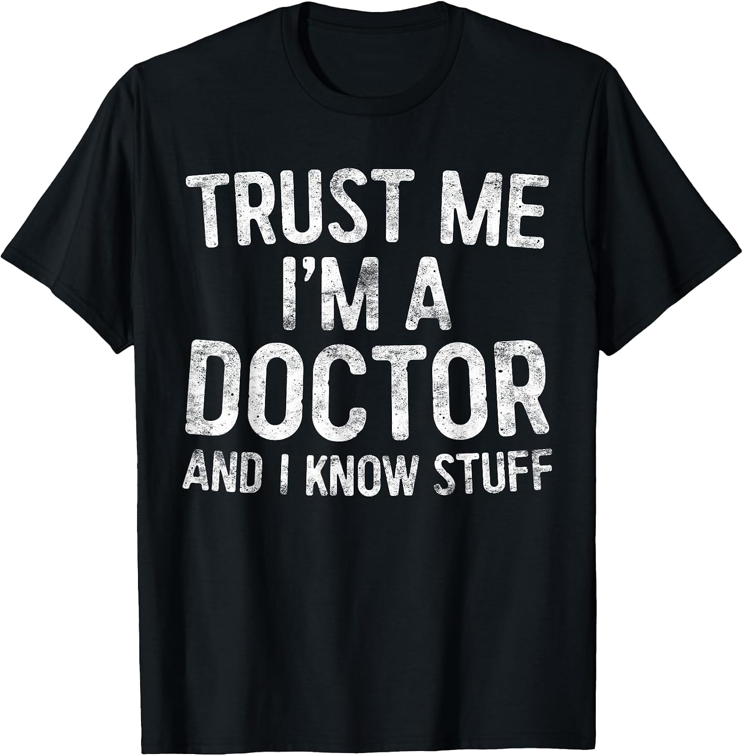 Trust Me I'm A Doctor Shirts