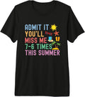 Funny Last Day Of School 6-7 Kids Teacher Student