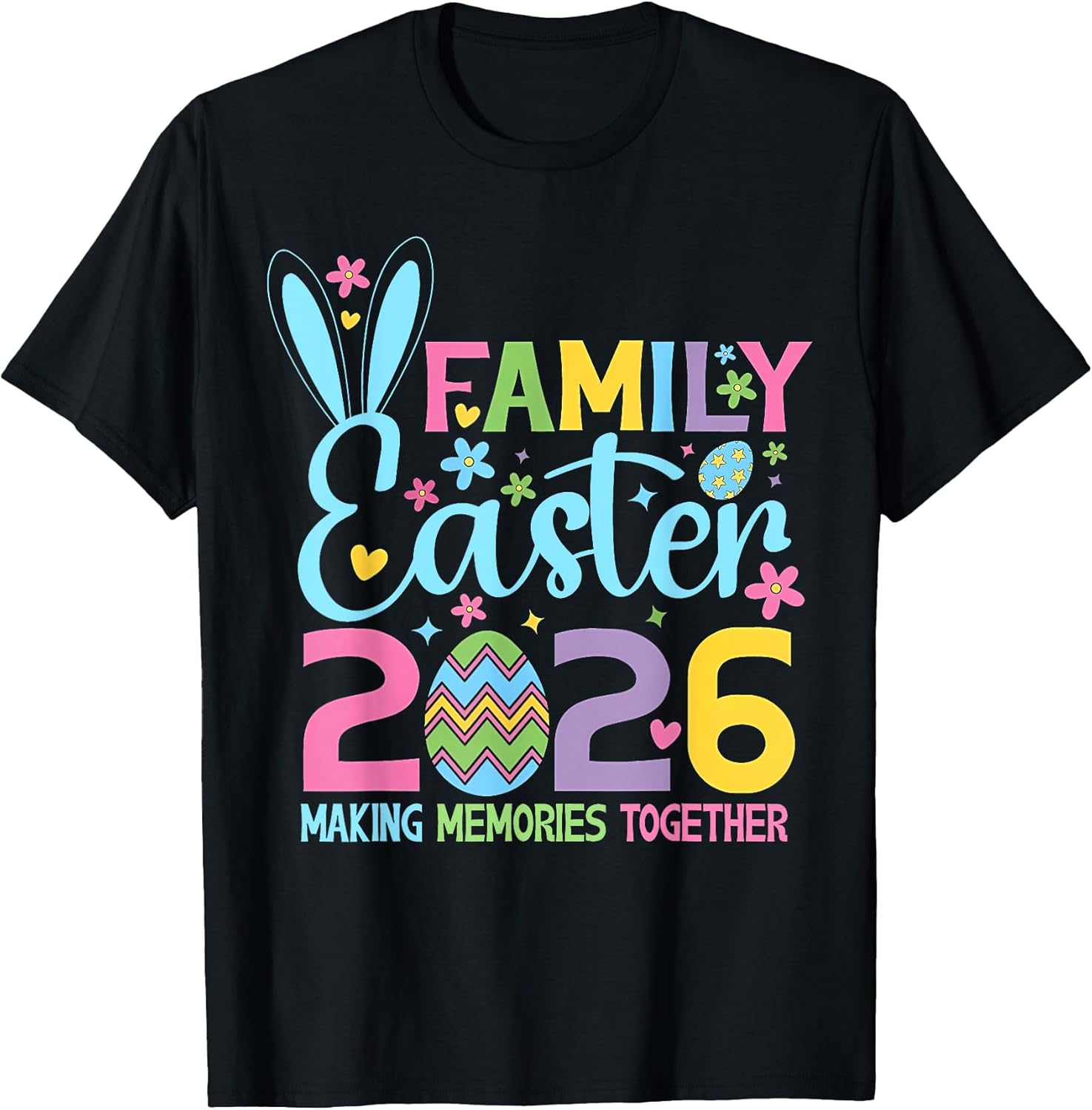 Family Easter 2026 Making Memories Together Shirt