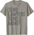 Funny Send Lawyers Guns Money Gifts And Shirts