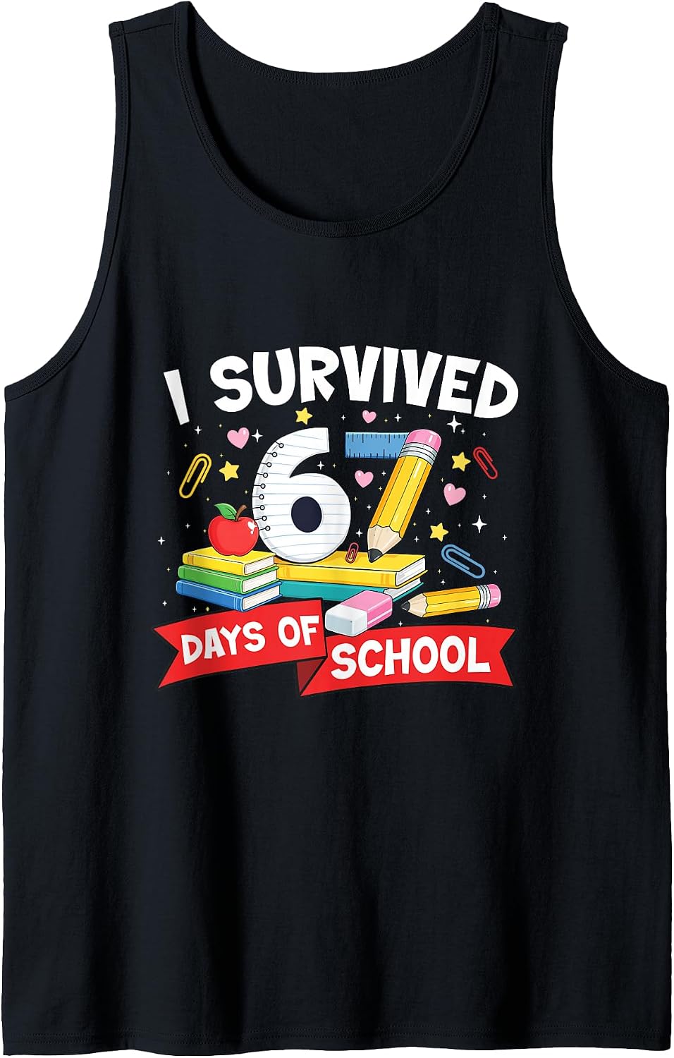 67 Days Of School Merch