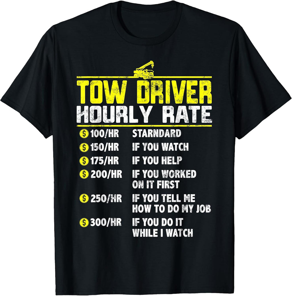 Tow Truck Driver gift Tee