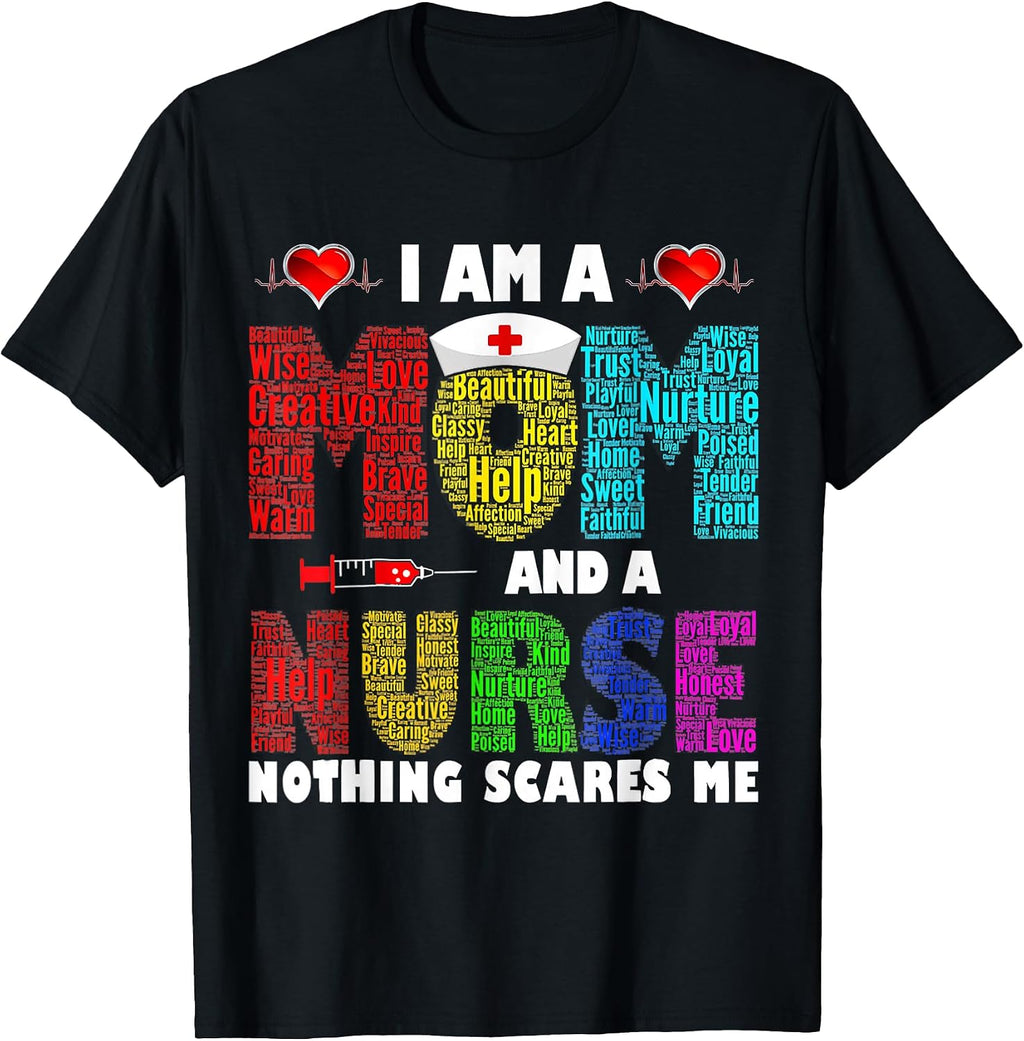 I'm A Mom And A Nurse Nothing Scares Me