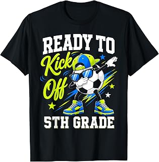 Im Ready to Kick Off Fifth 5th Grade Back to Schoo First Day T-Shirt